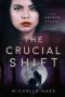 [The Ariane Trilogy 03] • The Crucial Shift